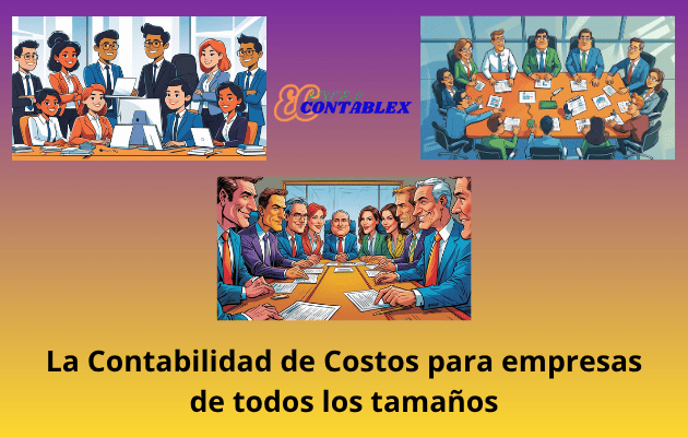 Contabilidad de costos para empresas de todos los tamaños Objetivo de la Contabilidad de Costos
