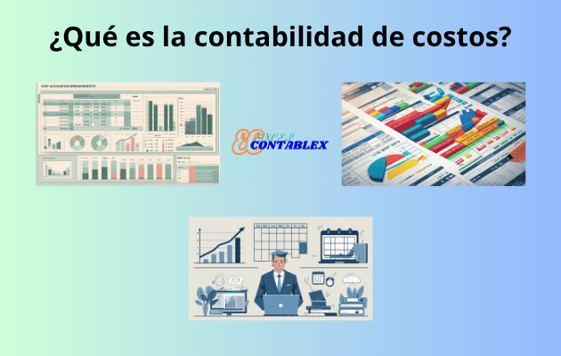 ¿Qué es la contabilidad de costos Tipos de Contabilidad de Costos
