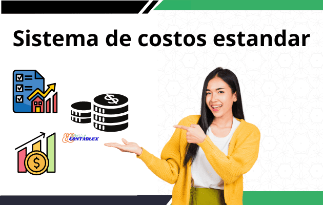 Sistema de costos estandar Sistema de costos estandar