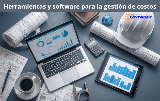 Herramientas y software para la gestión de costos. Herramientas y software para la gestión de costos - Contabilidad de Costos en construcción
